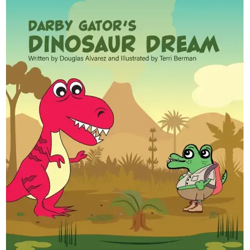 Darby Gator's Dinosaur Dream
