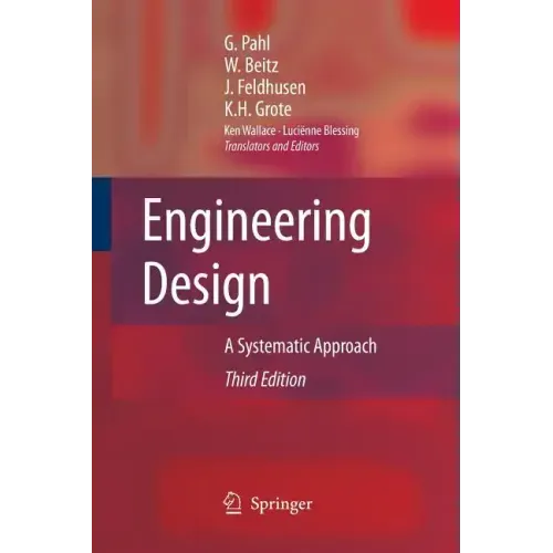 Engineering Design: A Systematic Approach