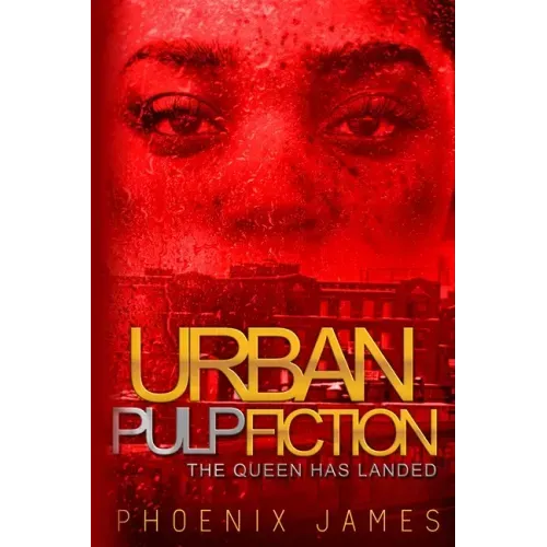 Urban Pulp Fiction: The Queen Has Landed
