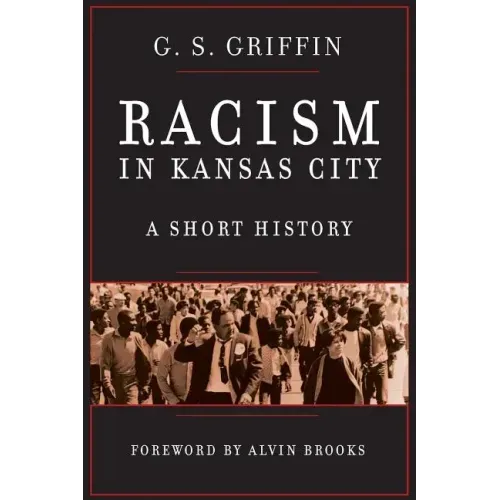 Racism in Kansas City: A Short History