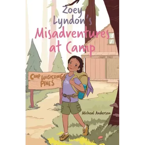Zoey Lyndon's Misadventures at Camp