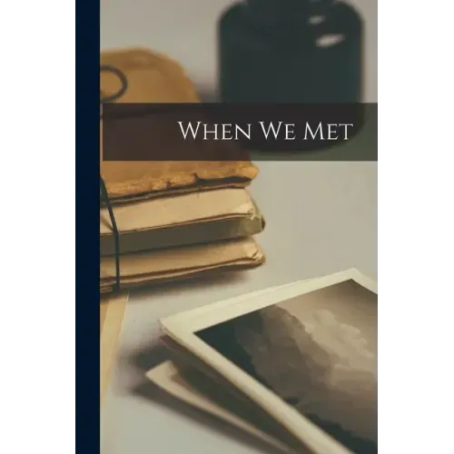 When We Met