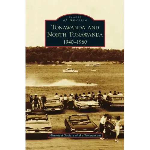 Tonawanda and North Tonawanda: 1940-1960