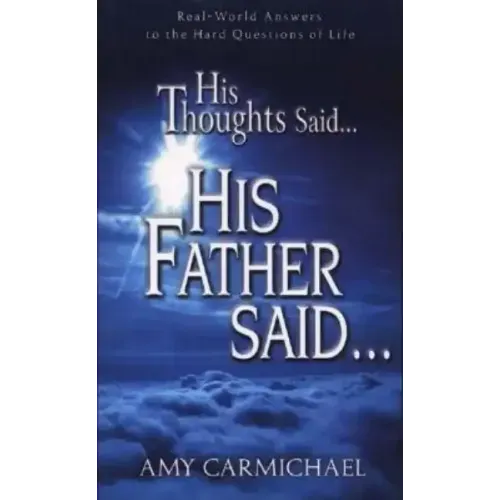 His Thoughts Said, His Father Said