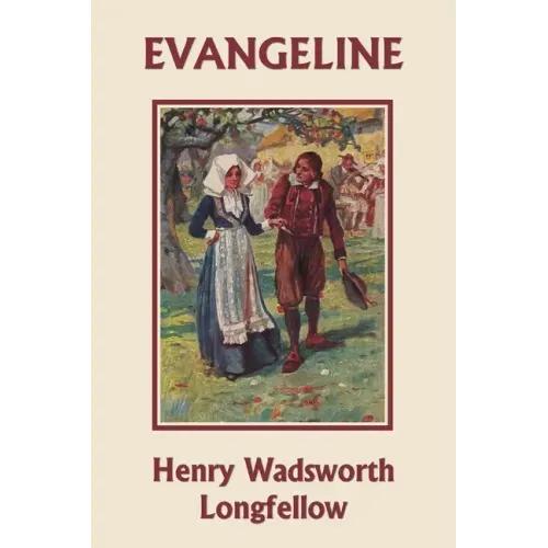 Evangeline (Yesterday's Classics)