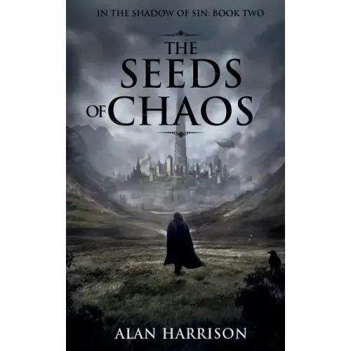 The Seeds of Chaos: In the Shadow of Sin: Book Two