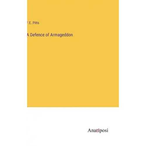 A Defence of Armageddon