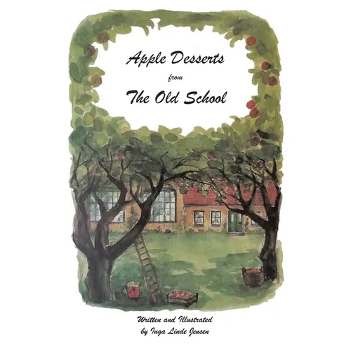 Apple Desserts from The Old School