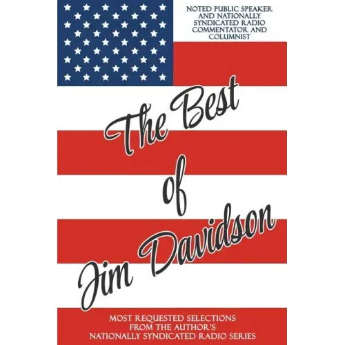 The Best of Jim Davidson: Most Requested Selections from the Author's Nationally Syndicated Radio Series