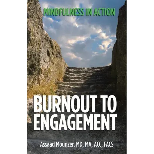 Burnout to Engagement: Mindfulness in Action