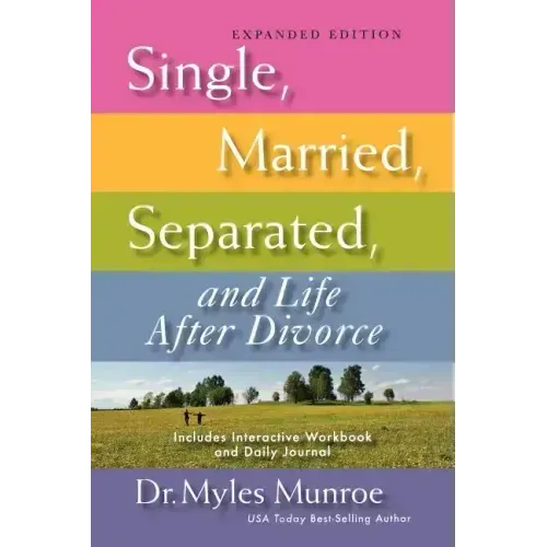 Single, Married, Separated, and Life After Divorce (Expanded)