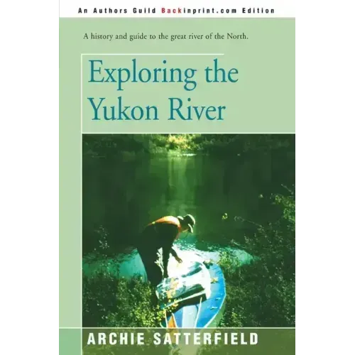 Exploring the Yukon River