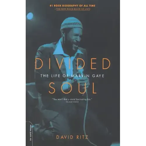 Divided Soul: The Life of Marvin Gaye