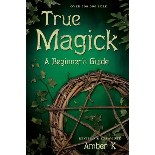 True Magick: A Beginner's Guide