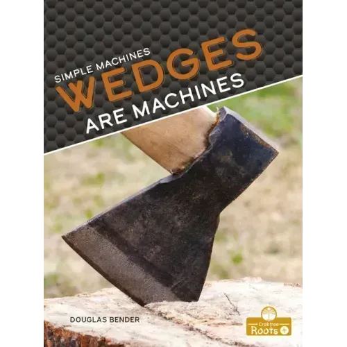 Wedges Are Machines