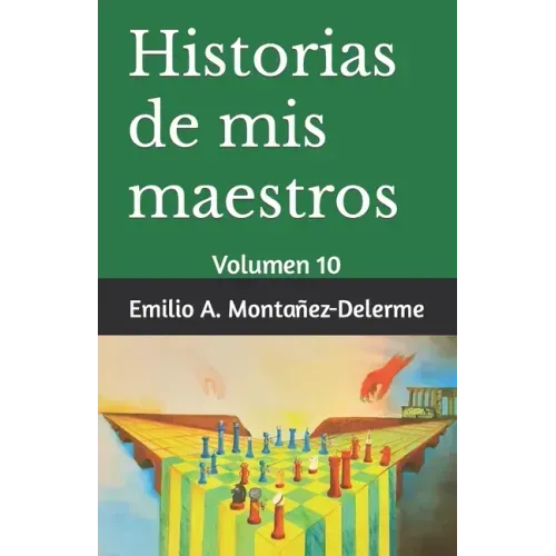 Historias de mis maestros: Volumen 10