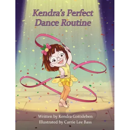 Kendra's Perfect Dance Routine