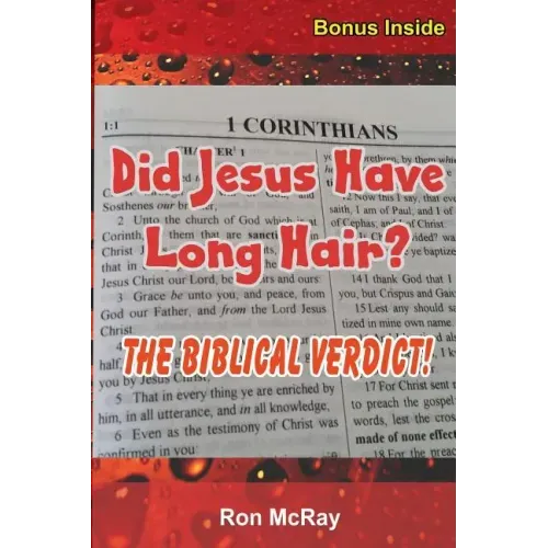 Did Jesus Have Long Hair?: The Biblical Verdict!