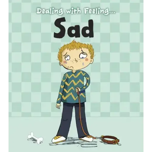 Dealing with Feeling Sad