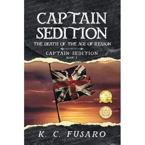 Captain Sedition: The Death of the Age of Reason