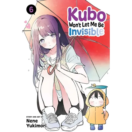 Kubo Won't Let Me Be Invisible, Vol. 6