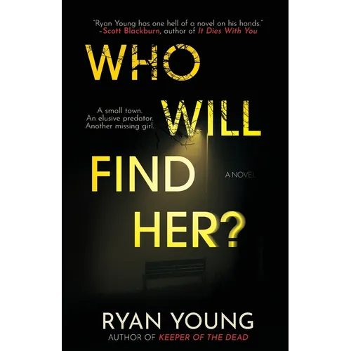Who Will Find Her?