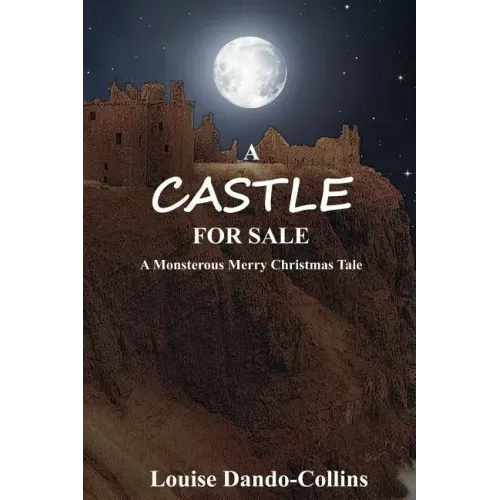 A Castle For Sale: A Monstrous Merry Christmas Tale