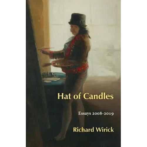 Hat of Candles: Essays 2008-2019