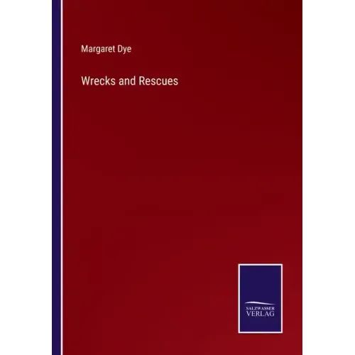 Wrecks and Rescues