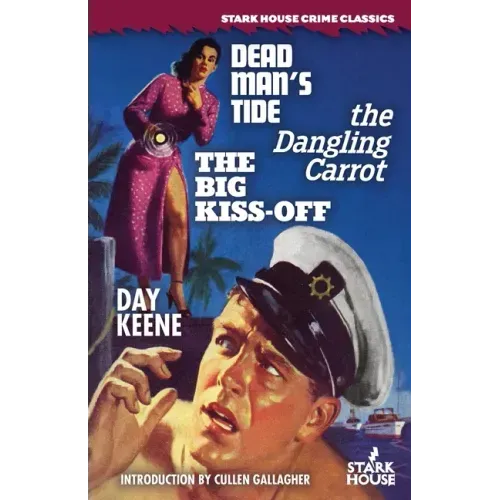 Dead Man's Tide / The Dangling Carrot / The Big Kiss-Off