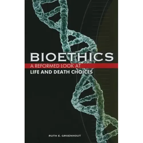 Bioethics: Life and Death Choices