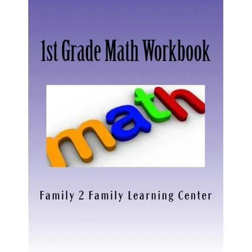 1st Grade Math Workbook: Skills Practice & Review
