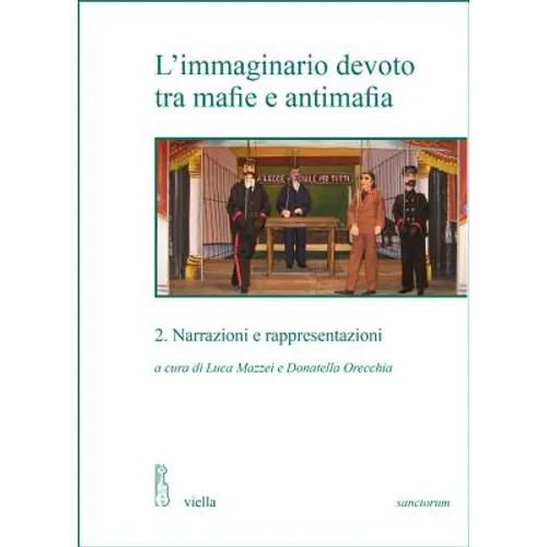 L'Immaginario Devoto Tra Mafie E Antimafia 2