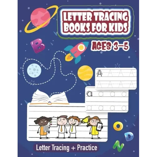 Letter Tracing Books for Kids Ages 3-5: Both Uppercase and Lowercase Letters. (Handwriting Practice)