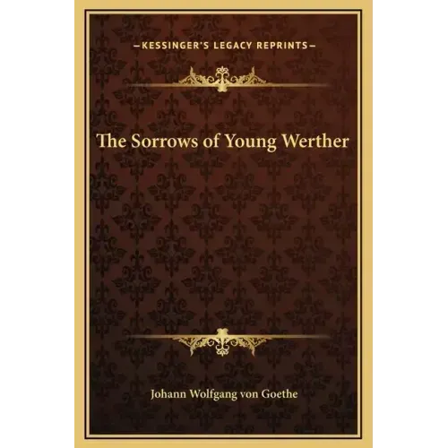 The Sorrows of Young Werther