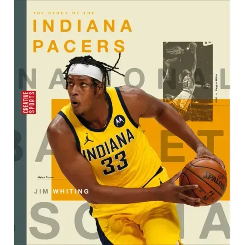 The Story of the Indiana Pacers