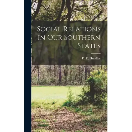 Social Relations in our Southern States