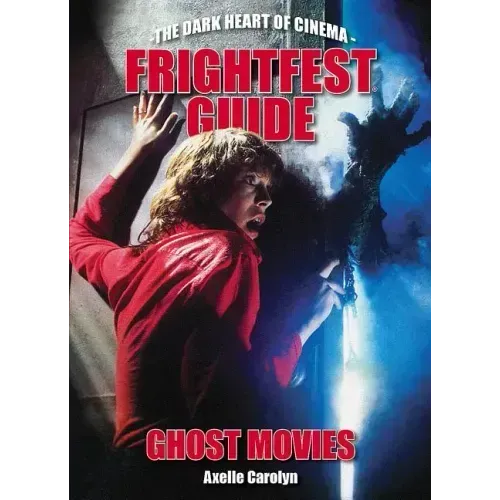 Frightfest Guide to Ghost Movies