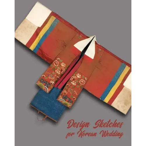 Design Sketches for Korean Wedding: Fashion Design Book with Figure Template to Draw and Design Bride and Bridal Entourage Attire