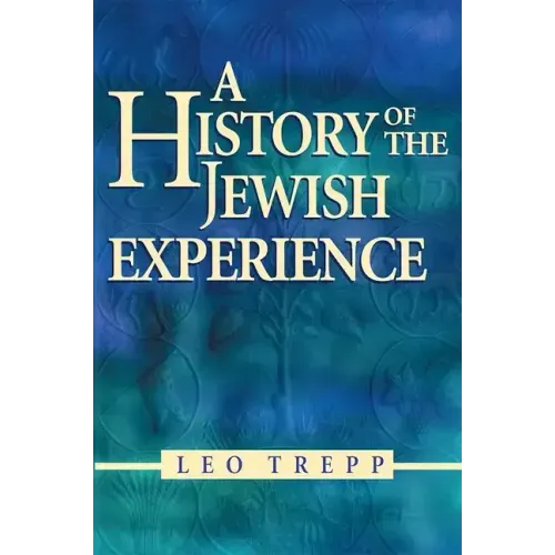 A History of the Jewish Experience 2nd Edition