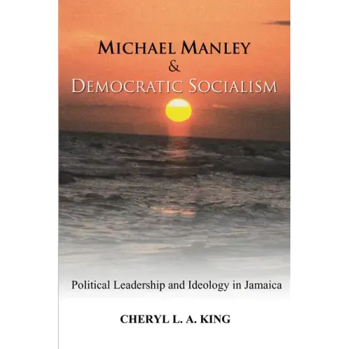 Michael Manley and Democratic Socialism