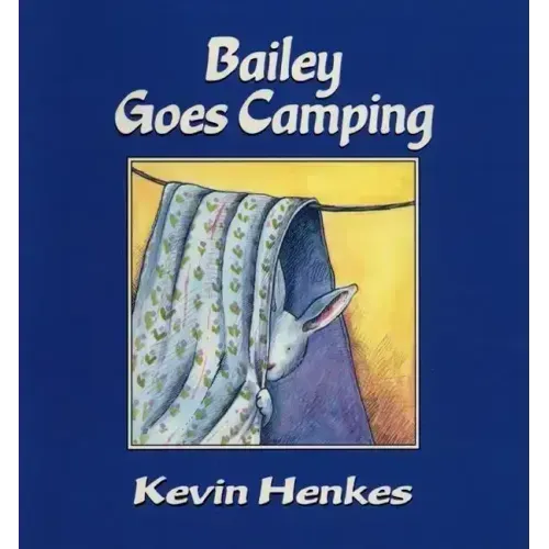 Bailey Goes Camping