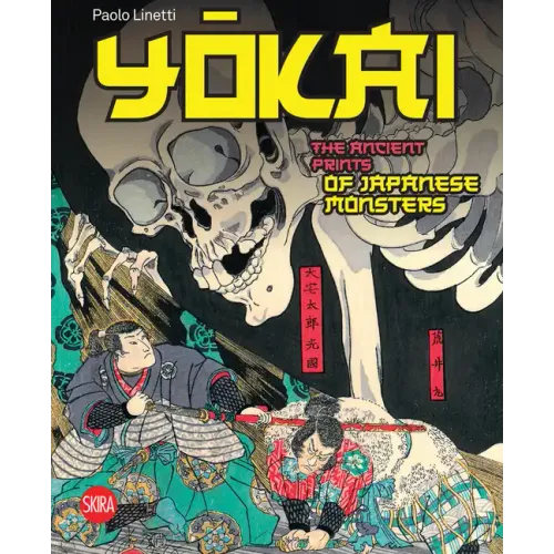 Yokai: The Ancient Prints of Japanese Monsters