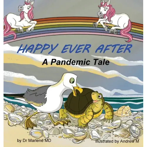 Happy Ever After: A Pandemic Tale