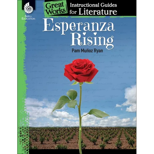 Esperanza Rising: An Instructional Guide for Literature