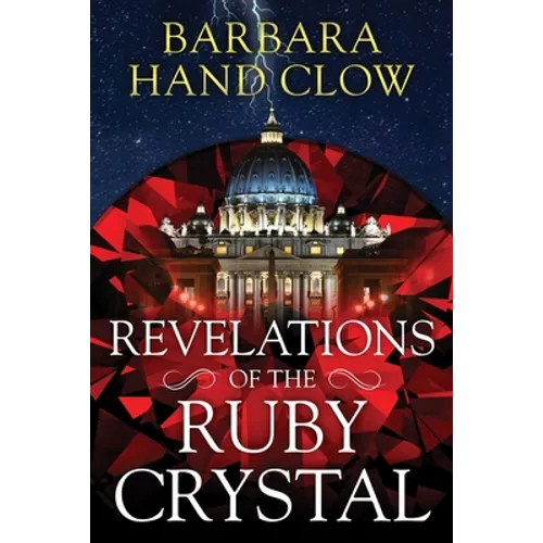 Revelations of the Ruby Crystal