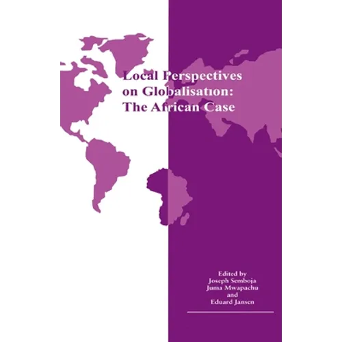 Local Perspectives on Globalisation: The African Case