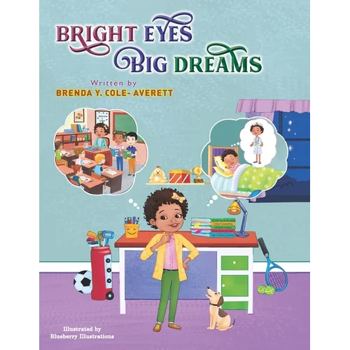 Bright Eyes Big Dreams