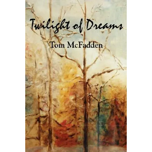 Twilight of Dreams
