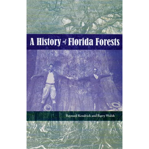 A History of Florida Forests